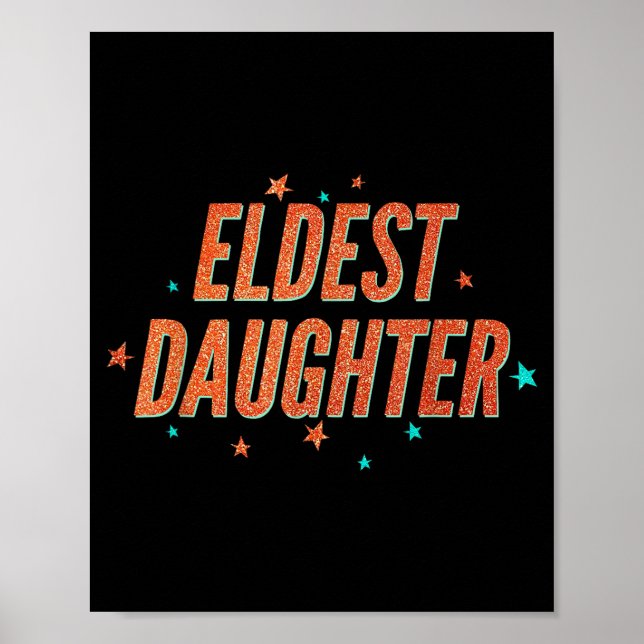 Retro Eldest Daughter Team Gift For Eldest Daughte Poster (Front)