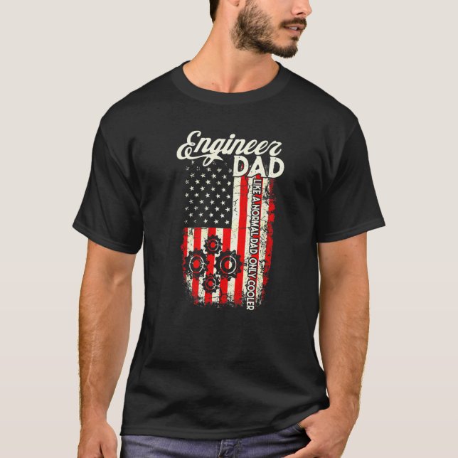 Retro Engineer Dad Like A Normal Dad Only Cooler U T-Shirt (Front)
