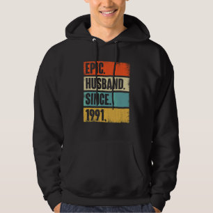 Retro Epic Husband Since 1991 31st Wedding Anivers Hoodie