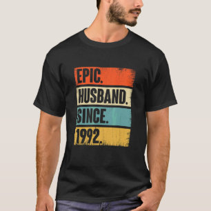 Retro Epic Husband Since 1992 30th Wedding Anivers T-Shirt