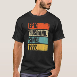 Retro Epic Husband Since 1997 25th Wedding Anivers T-Shirt