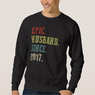 Retro Epic Husband Since 2017 5th Wedding Anivers Sweatshirt