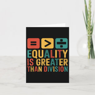 Retro Equality Is Greater Than Division Juneteenth Card