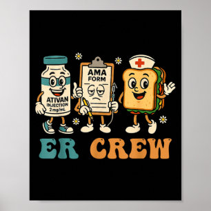 Retro Er Crew Emergency Room Funny Er Ed Nurse Tec Poster