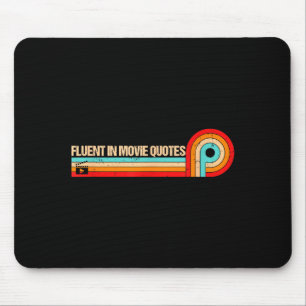 Retro Es Funny Saying Fluent In Movie Quotes Mouse Mat
