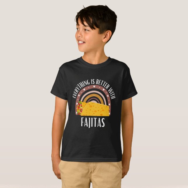Retro Everything is better with fajitas T-Shirt (Front Full)