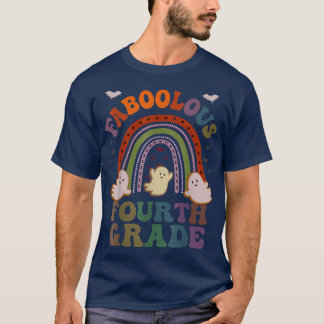 Retro FABOOLOUS 4TH GRADE TEACHER Costume This Is  T-Shirt
