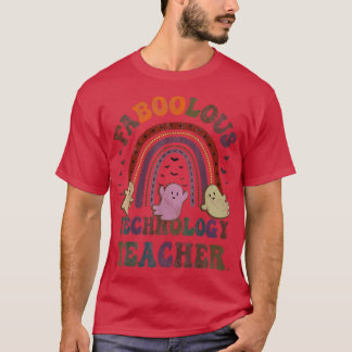Retro FABOOLOUS TECHNOLOGY TEACHER Costume This Is T-Shirt