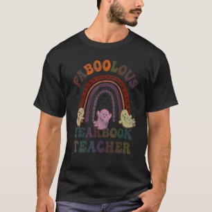Retro FABOOLOUS YEARBOOK TEACHER Costume This Is M T-Shirt