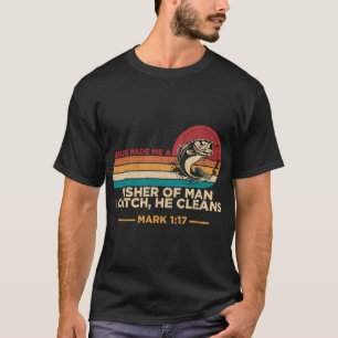 Retro Faith Based Jesus Made Me a Fisher of Man T-Shirt