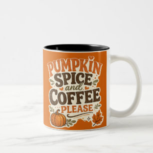 Retro Fall Pumpkin Spice and Coffee Please Two-Tone Coffee Mug