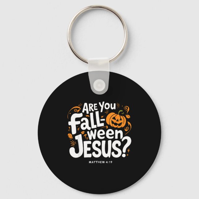 Retro Fall Religious Bible Matthew Are You Fall-o- Key Ring (Front)
