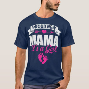Retro Family Proud New Mama It's A Girl Gender Rev T-Shirt