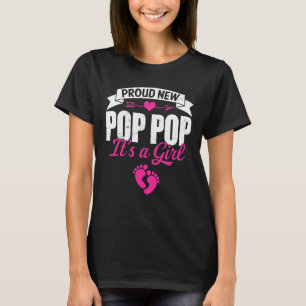 Retro Family Proud New Pop Pop It's A Girl Gender T-Shirt