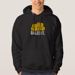 Retro Farming Lover Baled It Funny Farmer Cute Bal Hoodie