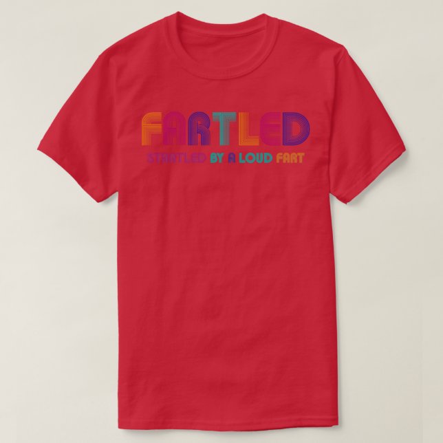 Retro Fartled T-Shirt (Design Front)