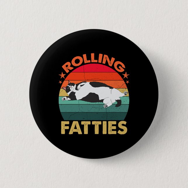 Retro Fat Kitten Tee Funny Cat Rolling Fatties  6 Cm Round Badge (Front)
