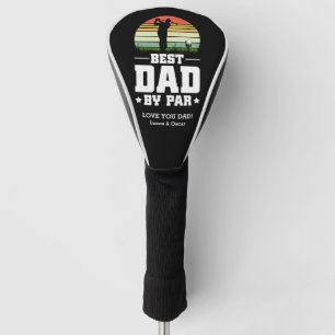 Retro Fathers Day Best Dad By Par Golf Head Cover