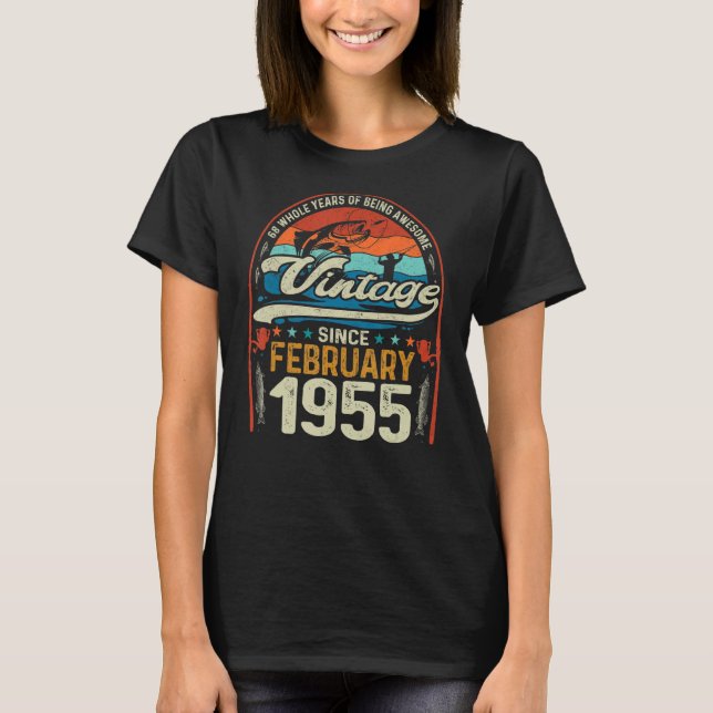 Retro February 1955 68 Year Old Fishing   68th Bir T-Shirt (Front)