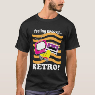 Retro Feeling Groovy Retro T-Shirt