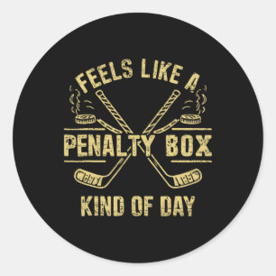 Retro Feels Like A Penalty Box Kind Of Day Funny H Classic Round Sticker