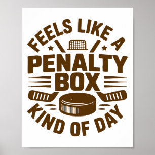 Retro Feels Like A Penalty Box Kind Of Day Hockey Poster