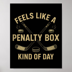 Retro Feels Like A Penalty Box Kind Of Day Hockey Poster
