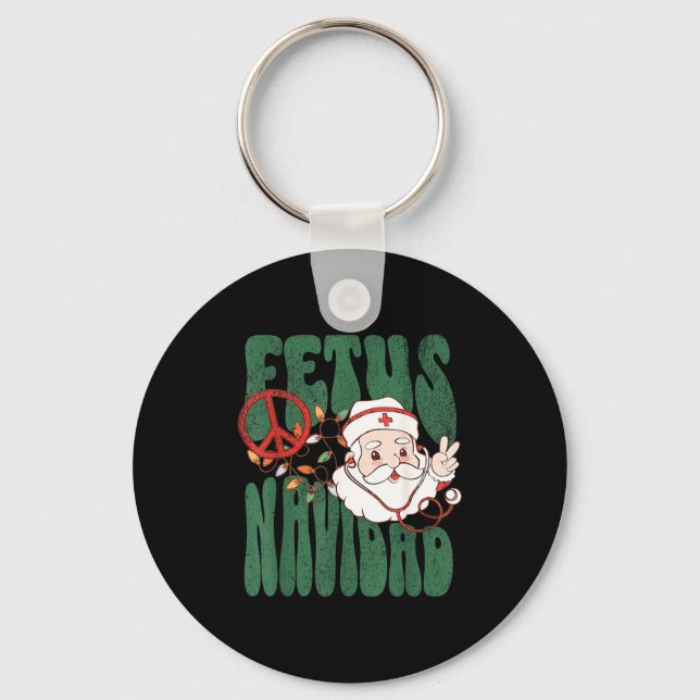 Retro Fetus Navidad Santa Claus Christmas Obgyn Nu Key Ring (Front)