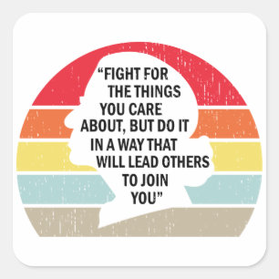 Retro Fight For The Things You Care About Square Sticker