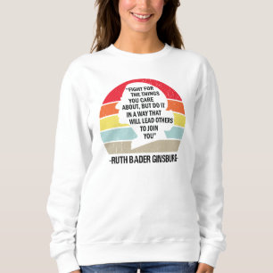 Retro Fight for the things you care about Sweatshirt