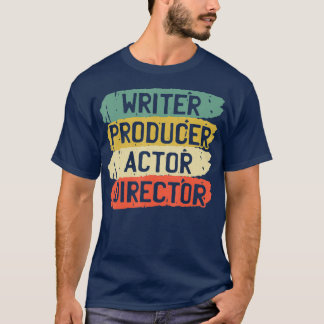 Retro Filmmaker Producer Writer Actor And Movie T-Shirt