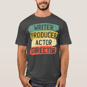 Retro Filmmaker Producer Writer Actor And Movie T-Shirt