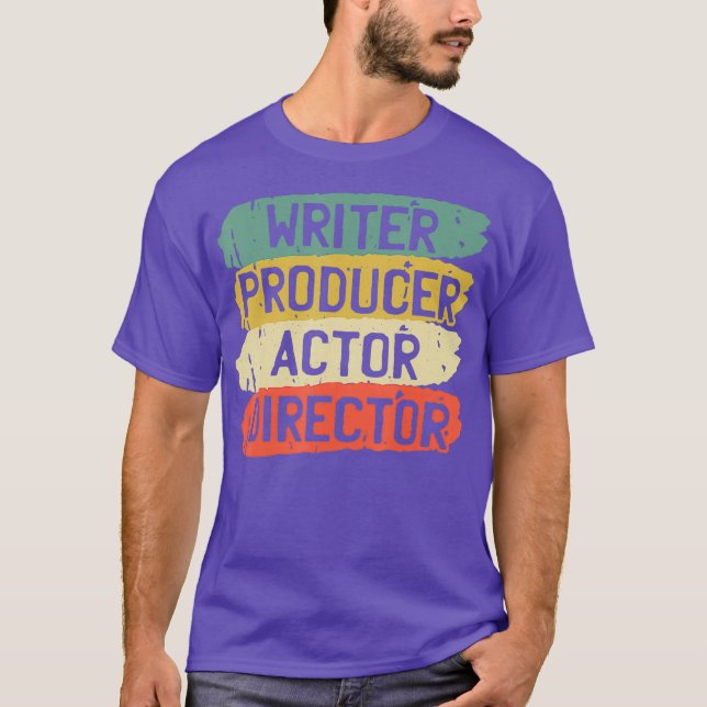 Retro Filmmaker Producer Writer Actor And Movie T-Shirt (Front)