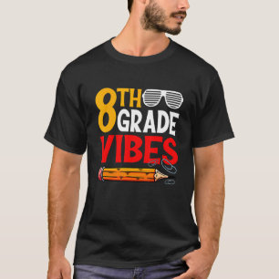 Retro First Day Of School 8th Grade Vibes Back To T-Shirt