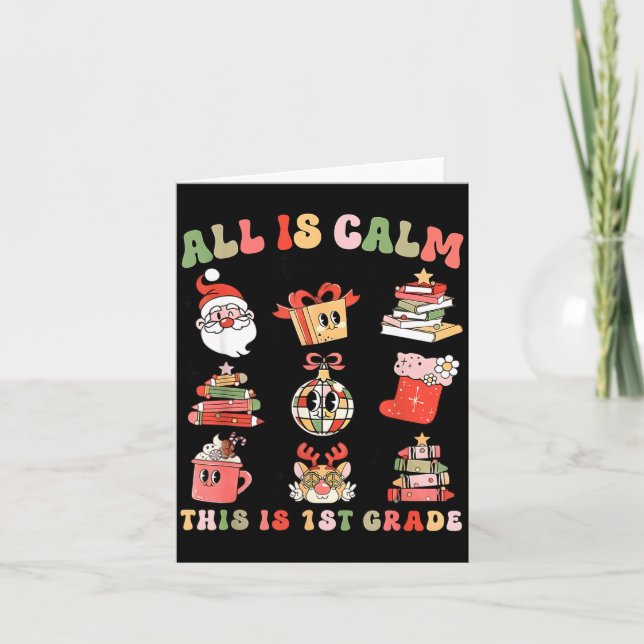 Retro First Grade Teacher Christmas All Is Calm Di Card (Front)