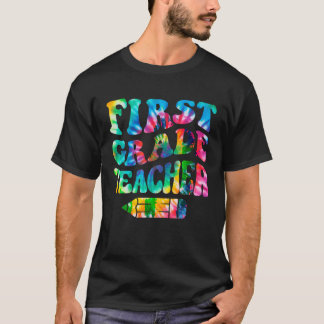 Retro First Grade Teacher Tie Dye Funny 1st Grade T-Shirt