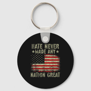 Retro Flag Hate Never Made Any Nation Great Anti-t Key Ring