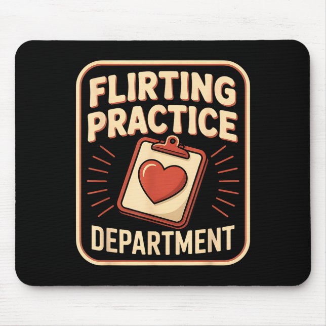 Retro Flirting Practice Department Funny Valentine Mouse Mat (Front)