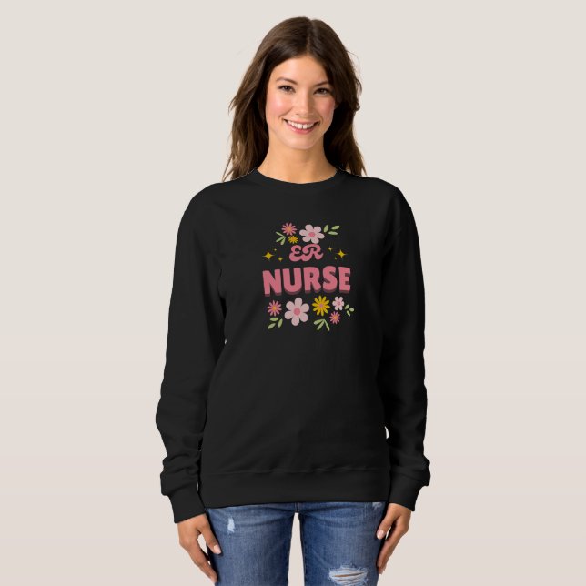 Retro Floral ER Nurse Sweatshirt (Front Full)