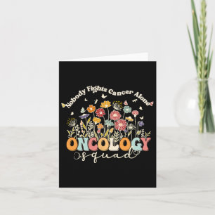 Retro Floral Nobody Fights Cancer Alone Oncology N Card
