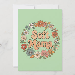 Retro Floral Wreath "Soft Mama" Groovy Typography  Invitation