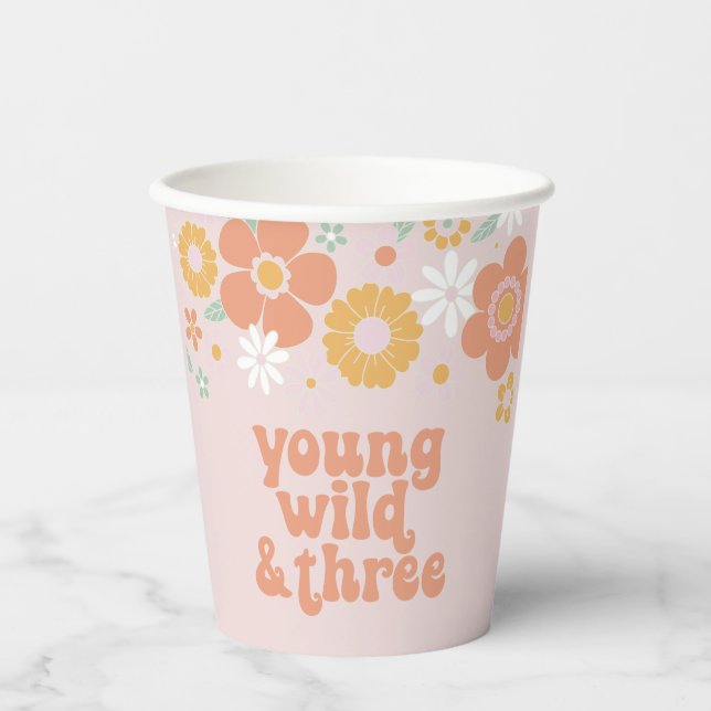 Retro Floral Young Wild Three Birthday Paper Cups (Front)