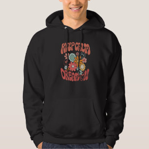 Retro Flower Keep Calm Dream On Hippie Girl Inspir Hoodie