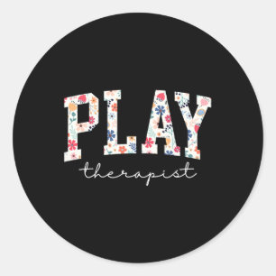 Retro Flower Play Therapist Mental Health Professi Classic Round Sticker