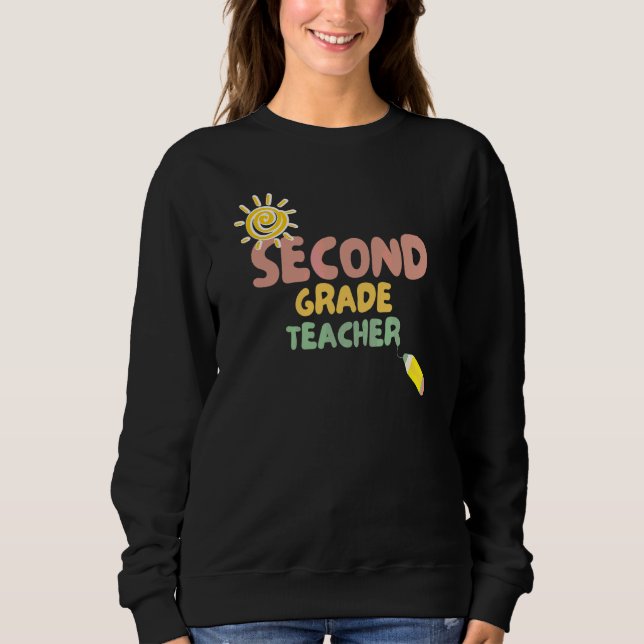 Retro Flowers Second 2nd Grade Teacher Idea Sweatshirt (Front)
