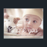 Retro font baby shower thank you photo postcard<br><div class="desc">Modern and elegant baby shower thank you card. Fully customizable with your baby's picture,  name and other details. Fully editable colors.</div>