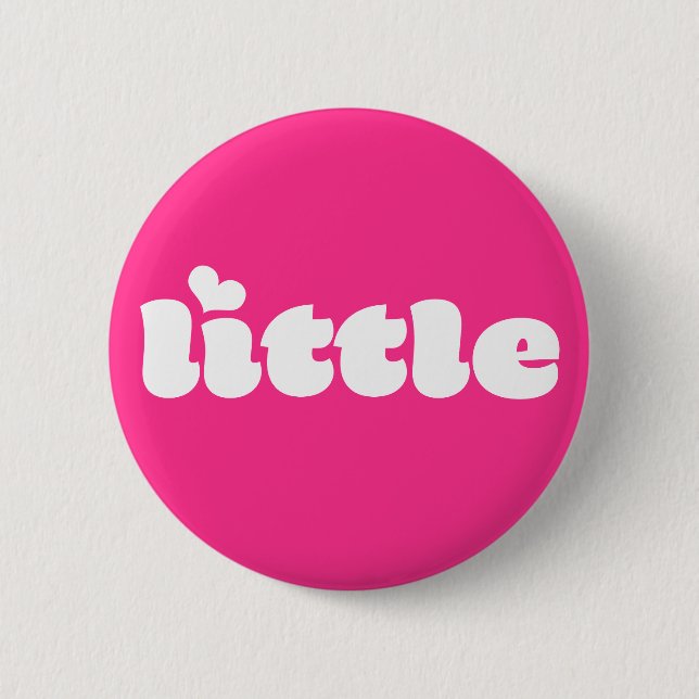 Retro Font Big Little Sorority Button (Front)