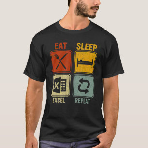 Retro For Excel Expert Eat Sleep Excel Repeat T-Shirt
