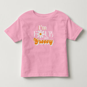 Retro Four Ever Groovy Girls 4th Birthday Toddler T-Shirt