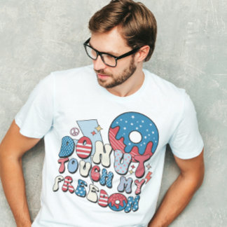 Retro Fourth of July 'Doughnut Touch My Freedom' M T-Shirt